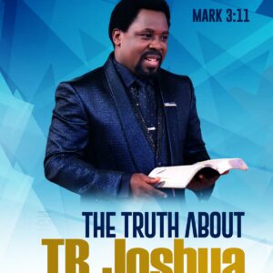 The truth about TB Joshua